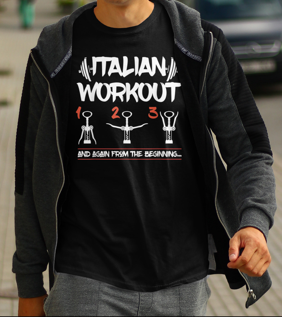 Italian Workout Wine Lover Idea With Corkscrew Exercise Steps T-Shirt