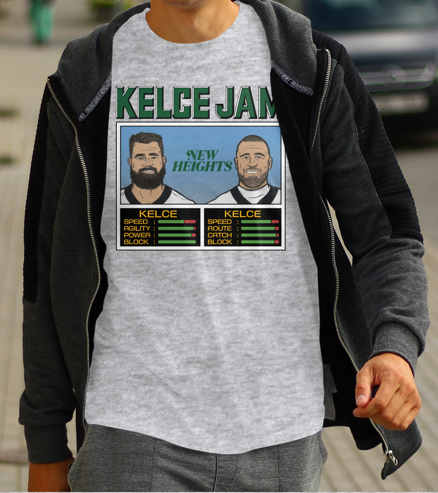 Kelce Jam New Heights Jason Travis Speed Agility Power Route Catch Block T-Shirt
