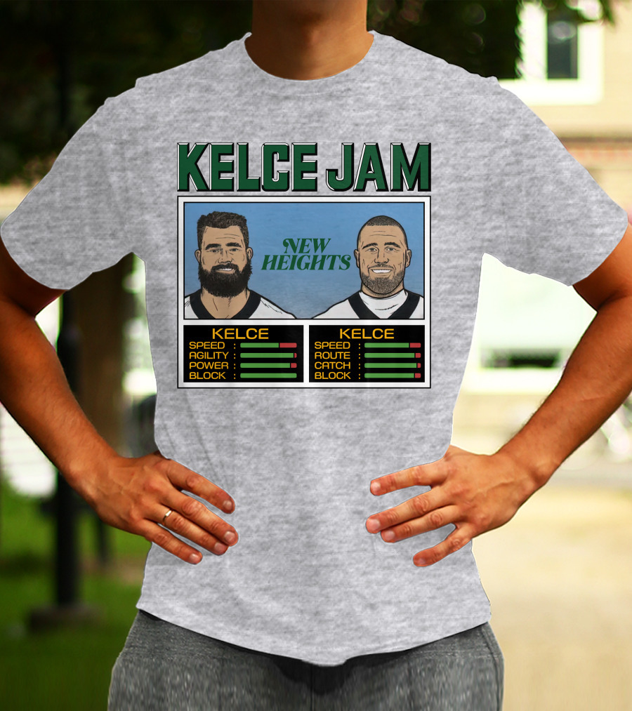 Kelce Jam New Heights Jason Travis Speed Agility Power Route Catch Block T-Shirt