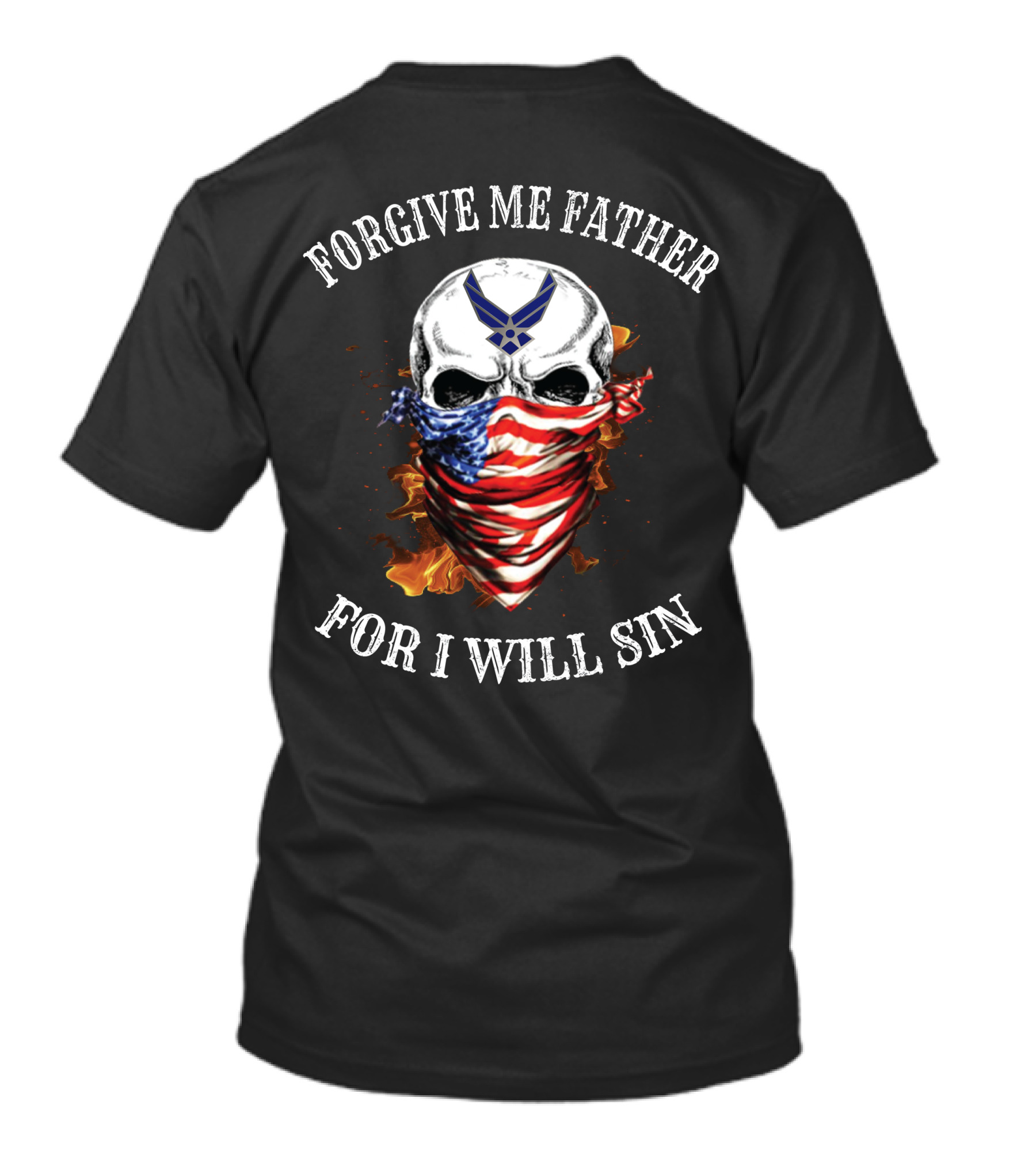 Forgive Me Father For I Will Sin Skull American Flag Bandana With Air Force Symbol T-Shirt