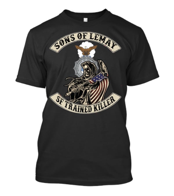 Sons Of Lemay Sf Trained Killer T-Shirt