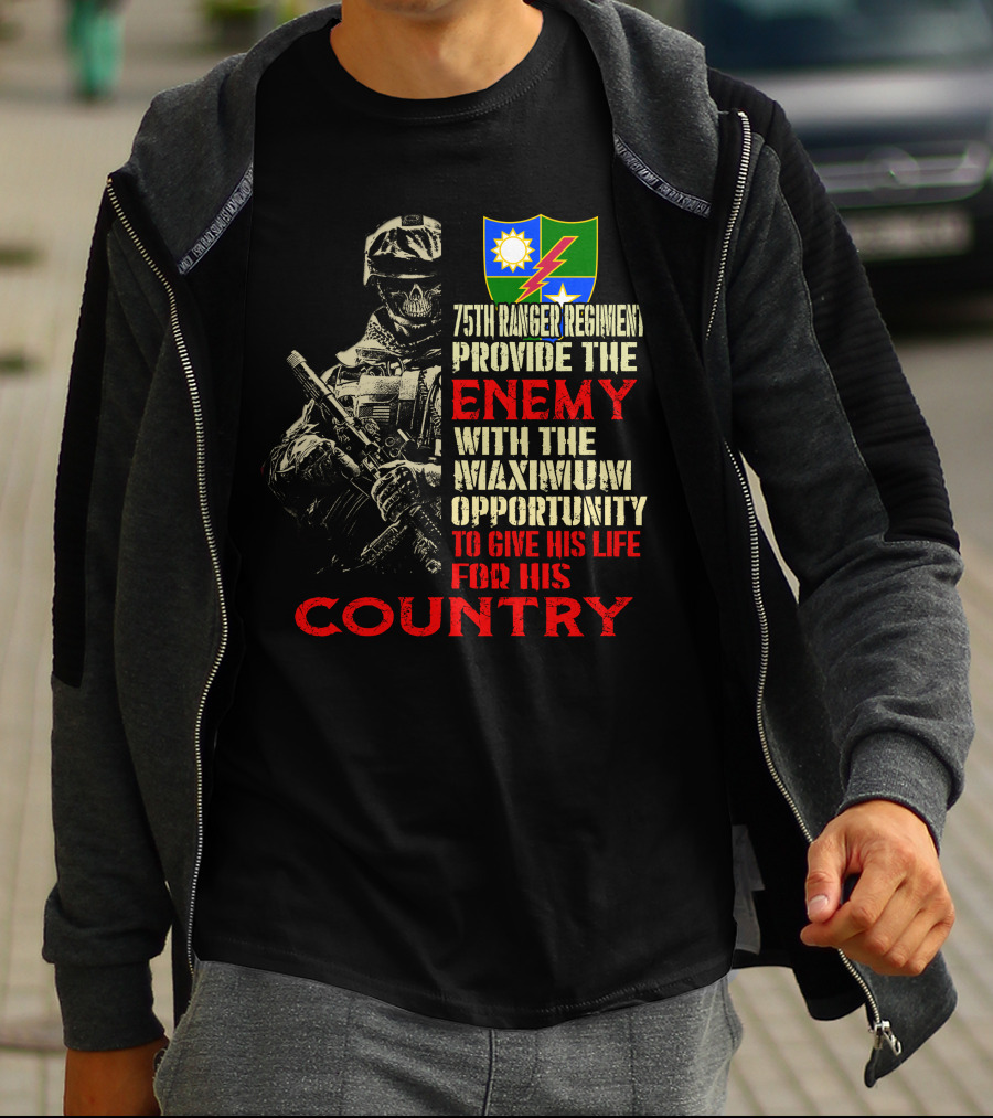 75Th Ranger Regiment Enemy Maximum Opportunity Country T-Shirt