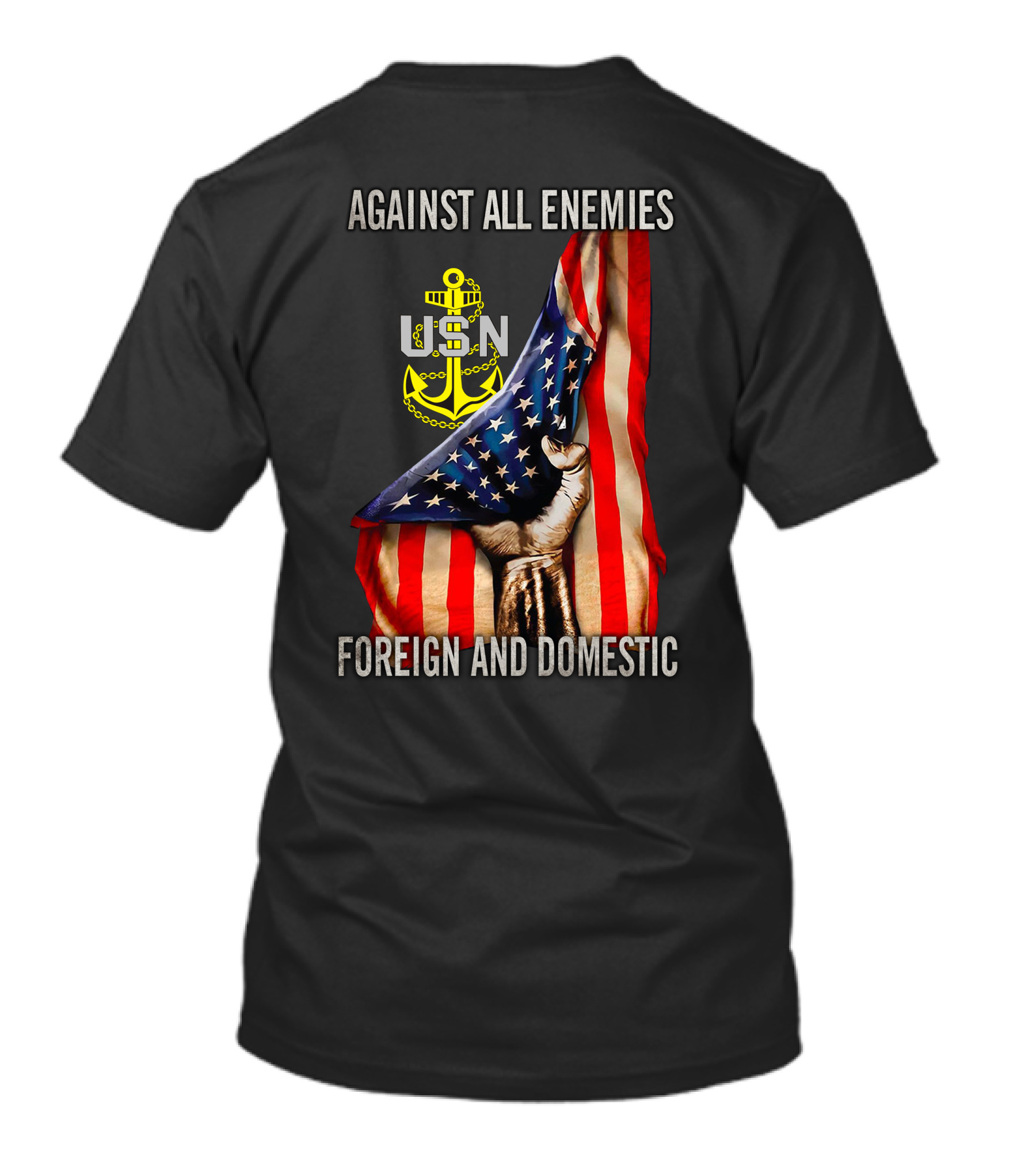 Against All Enemies Foreign And Domestic Usn Anchor American Flag T-Shirt