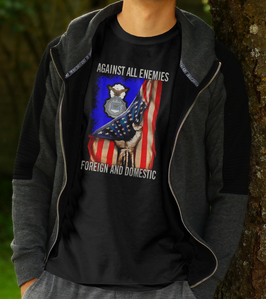 Against All Enemies Foreign And Domestic United States Air Force Defenders T-Shirt