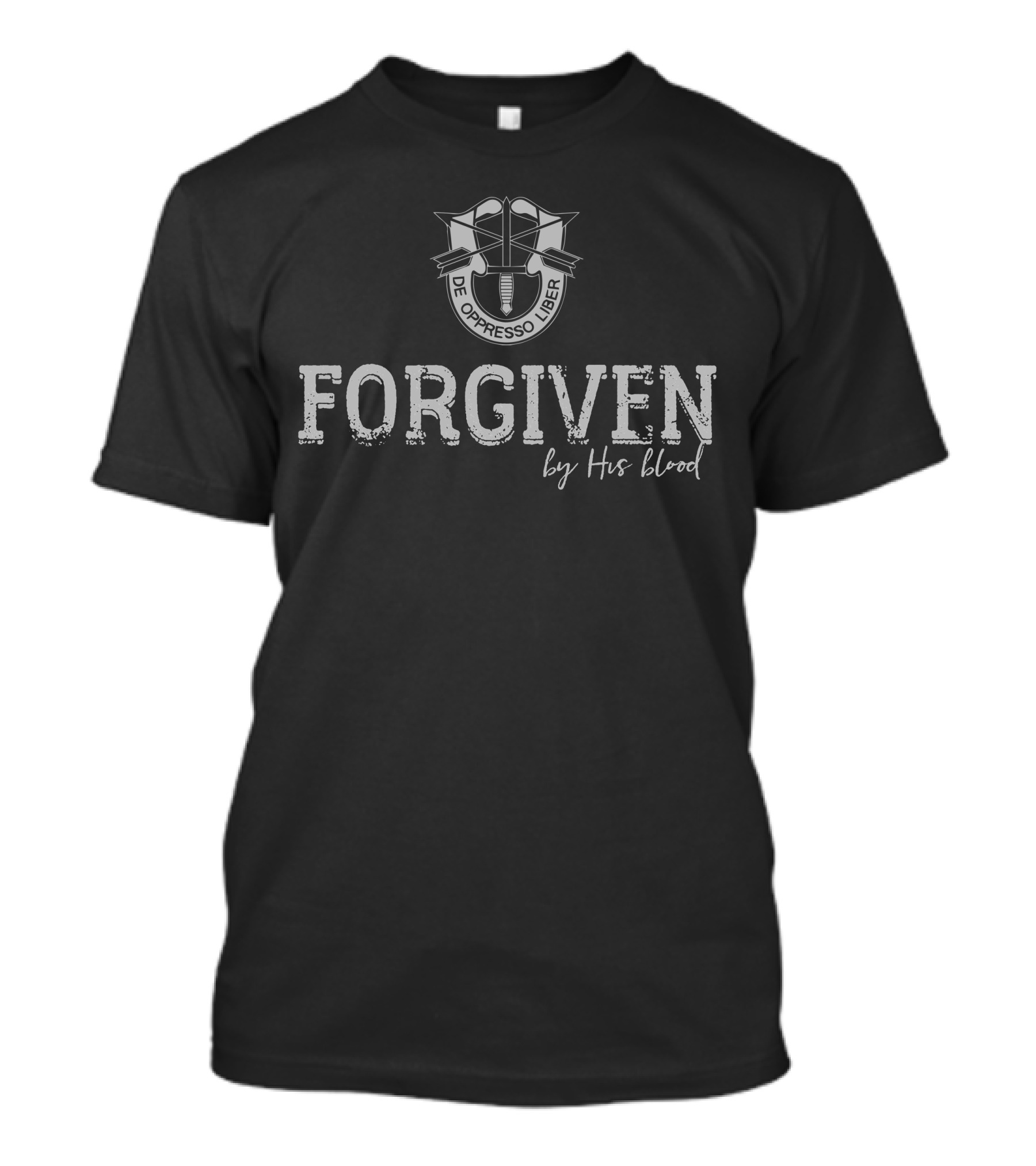 Forgiven By His Blood De Oppresso Liber T-Shirt
