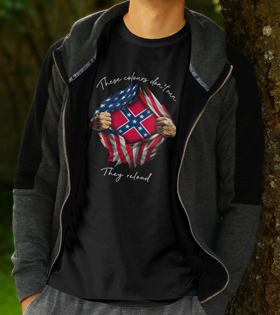 These Colours Don't Run They Reload Southern Mdltd05 T-Shirt