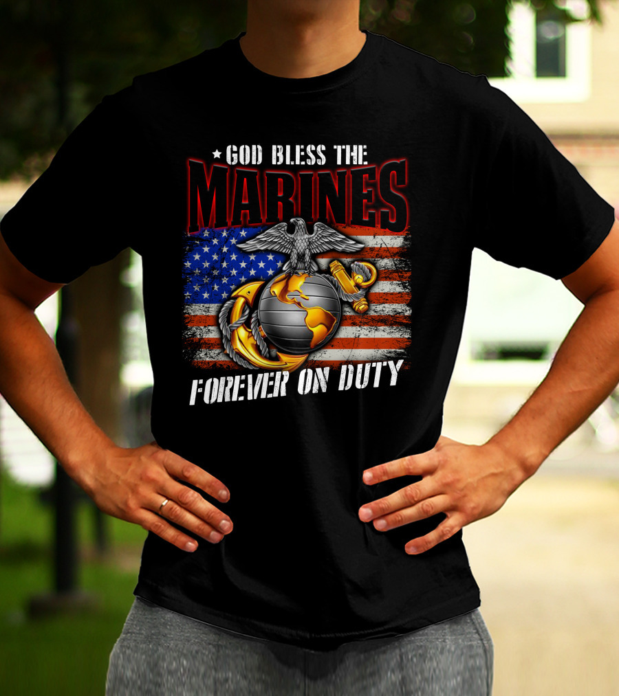 God Bless The Marines Forever On Duty American Flag Honor T-Shirt