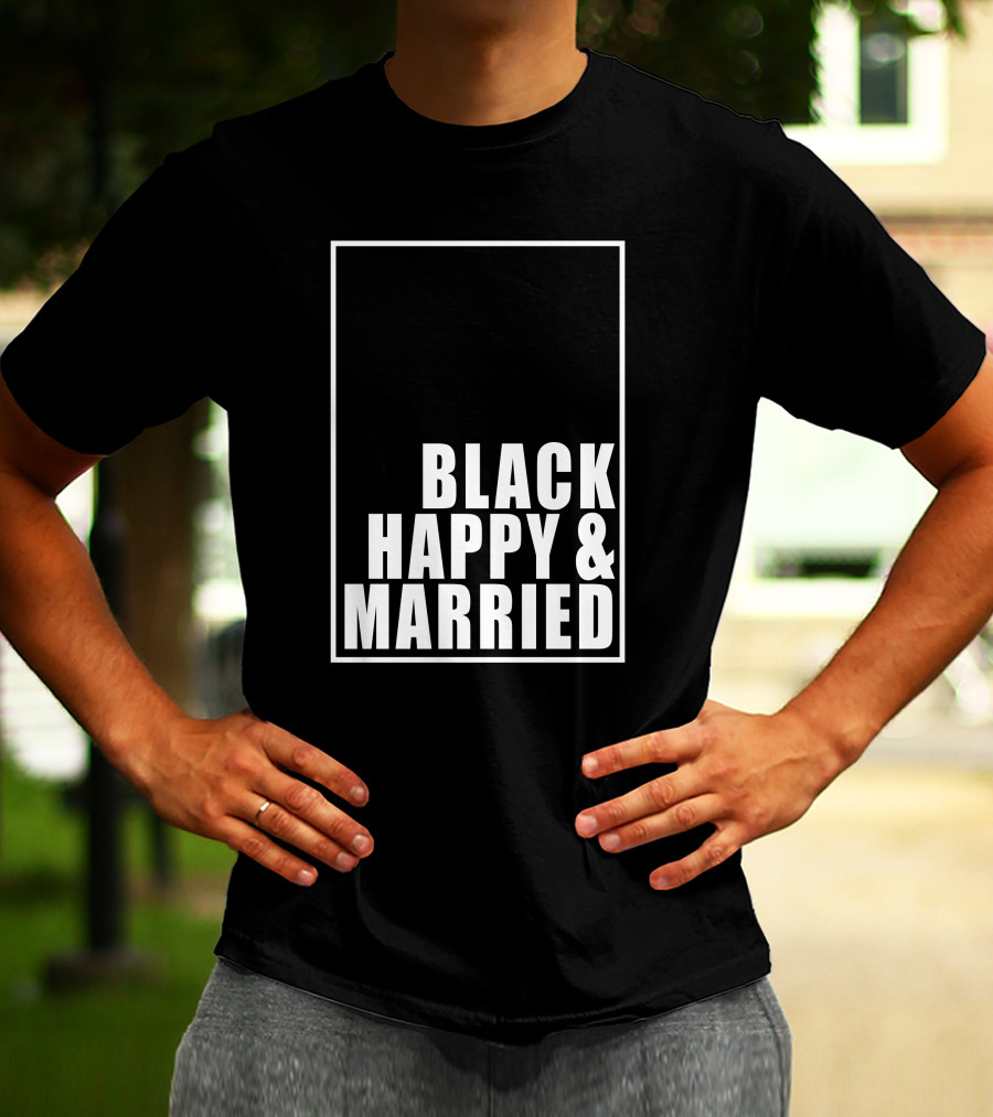 Black Happy And Married T-Shirt