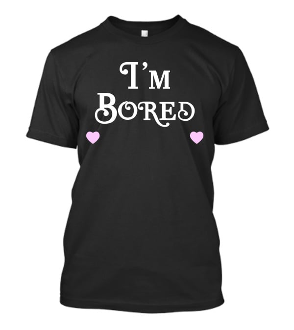 Queens Of Bravo I'm Bored I'm Bored Pink Hearts T-Shirt