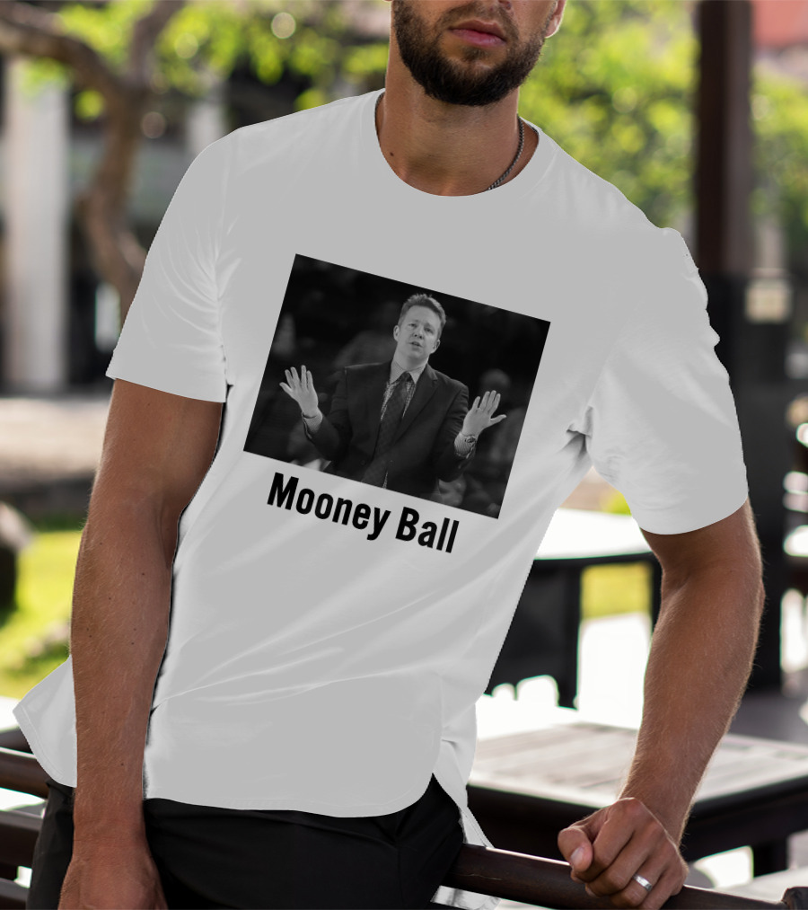Mooney Ball Chris Mooney Richmond Basketball Coaching T-Shirt