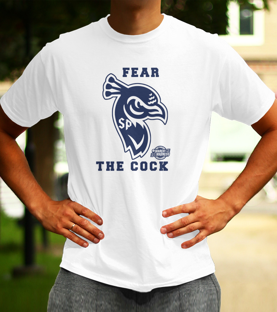 Fear The Cock SP Saint Peter's Peacocks March Madness NCAA Elite 8 T-Shirt