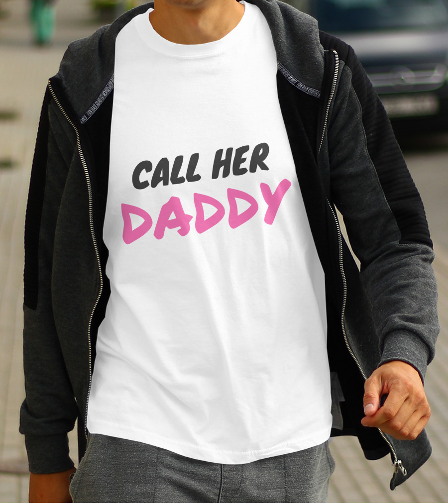 Call Her Daddy Text Pink And Black T-Shirt
