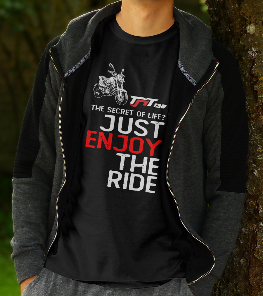 Benelli TNT135 The Secret Of Life Just Enjoy The Ride T-Shirt