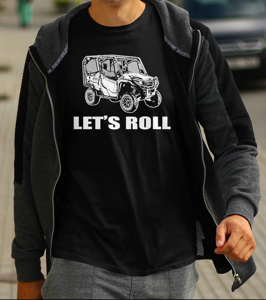 Pioneer 1000 Let's Roll 4x4 Off-Road Vehicle Adventure T-Shirt