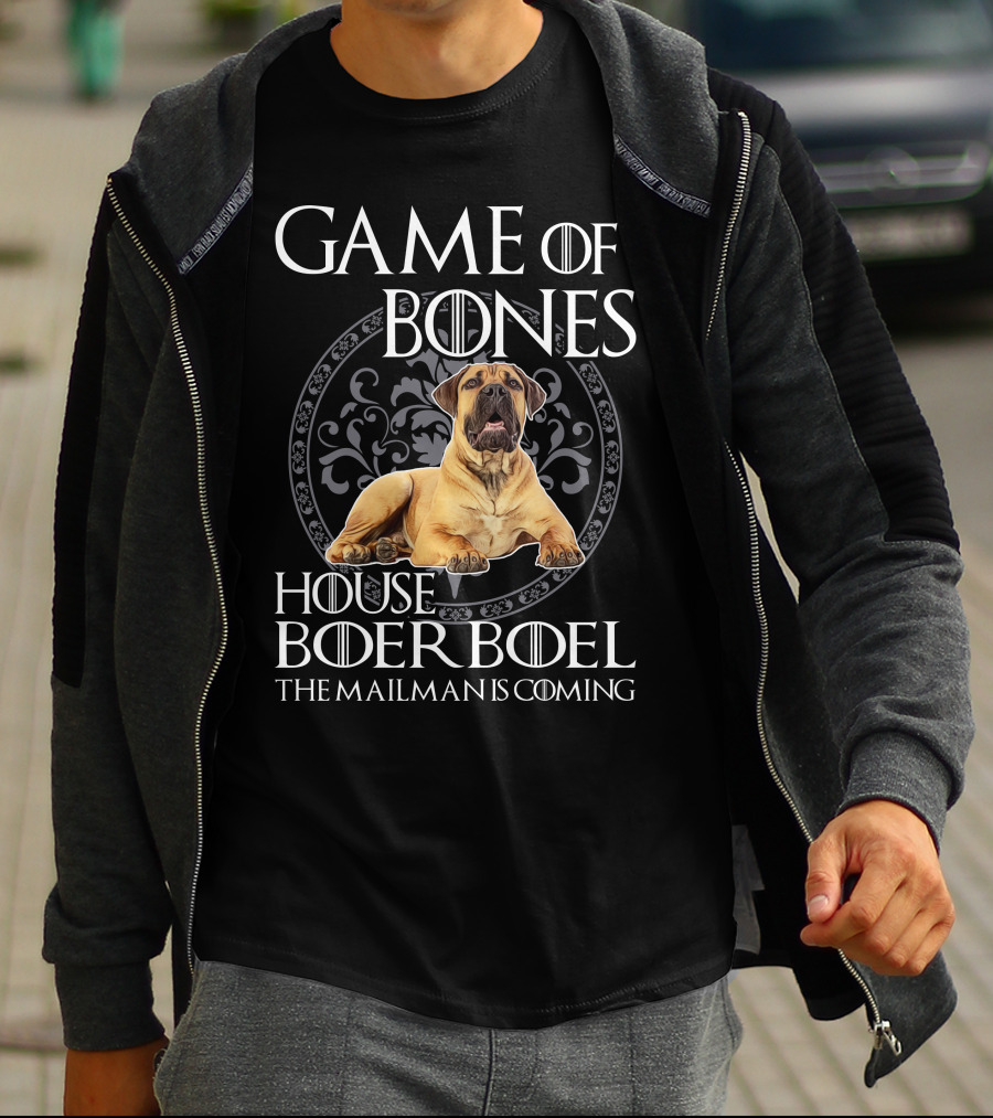 GAME OF BONES HOUSE BOERBOEL THE MAILMAN IS COMING T-Shirt