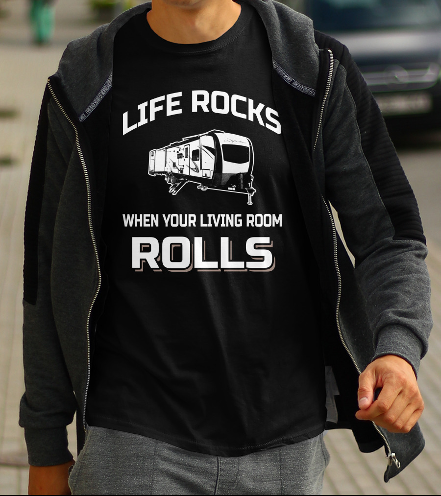 Life Rocks When Your Living Room Rolls Rockwood Signature Ultra Lite 8326BHS T-Shirt