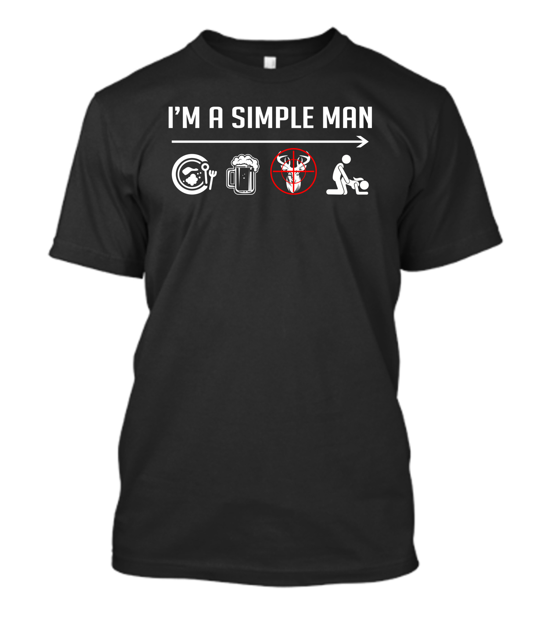 I'm A Simple Man Eat Drink Deer Hunting Family T-Shirt