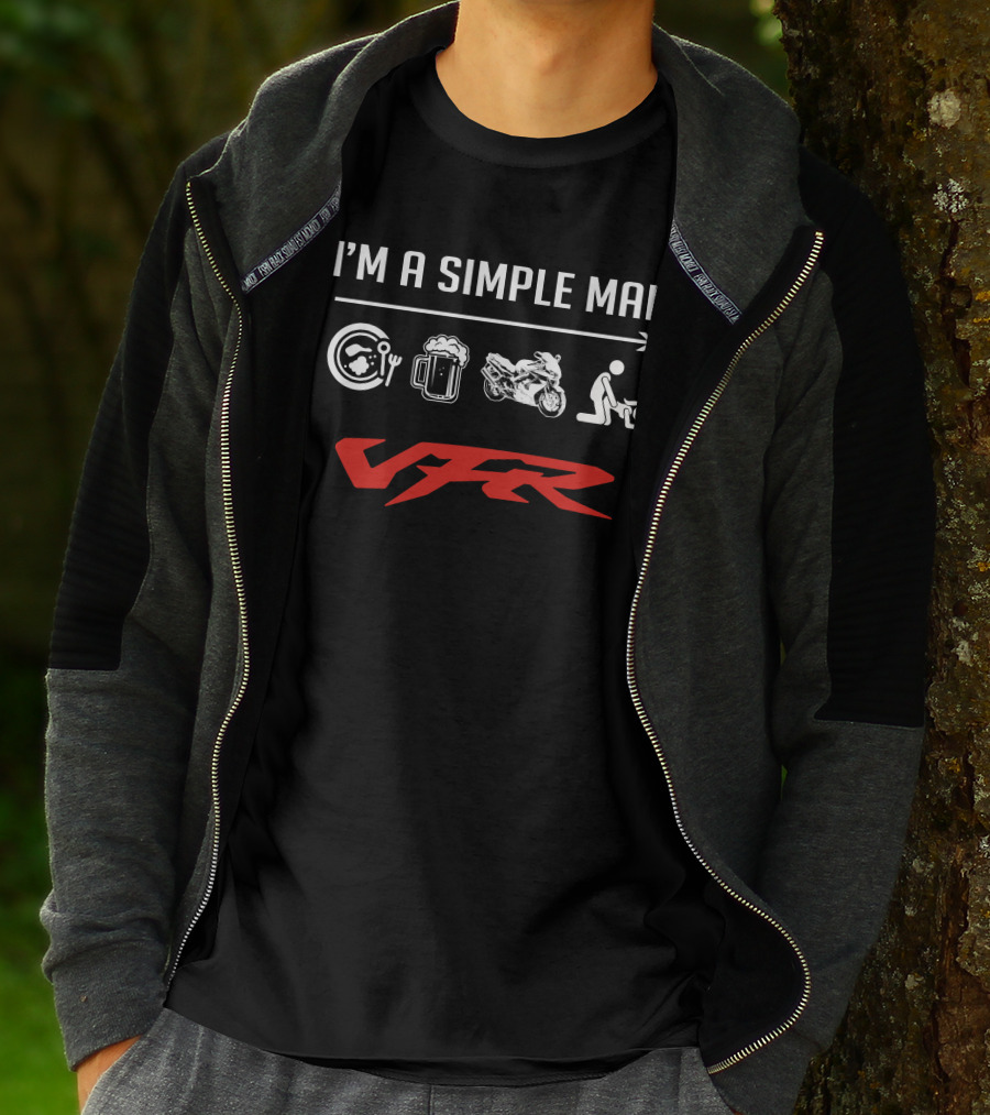 I'M A SIMPLE MAN EAT BEER MOTORCYCLE VFR 800 T-Shirt