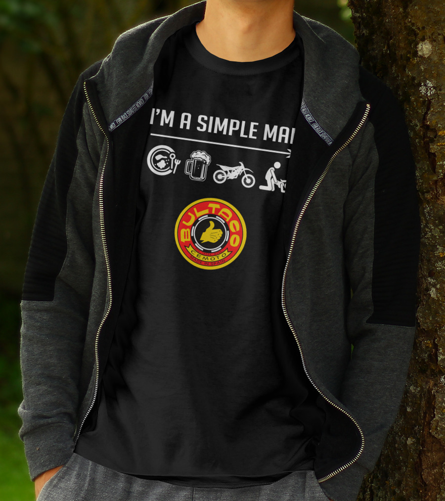 I'M A SIMPLE MAN BULTACO CEMOTO MADE IN SPAIN T-Shirt