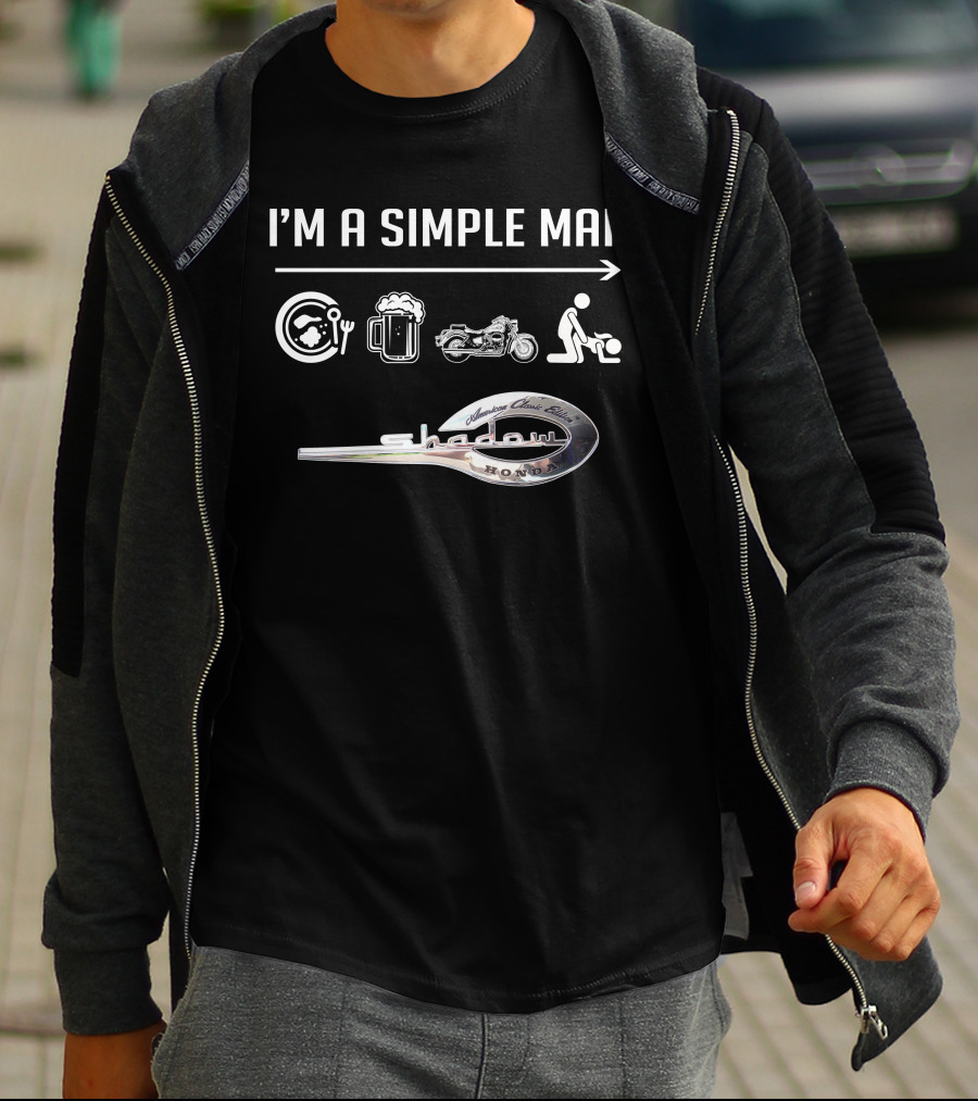 I'm A Simple Man Honda Shadow 750 CC American Classic Edition T-Shirt