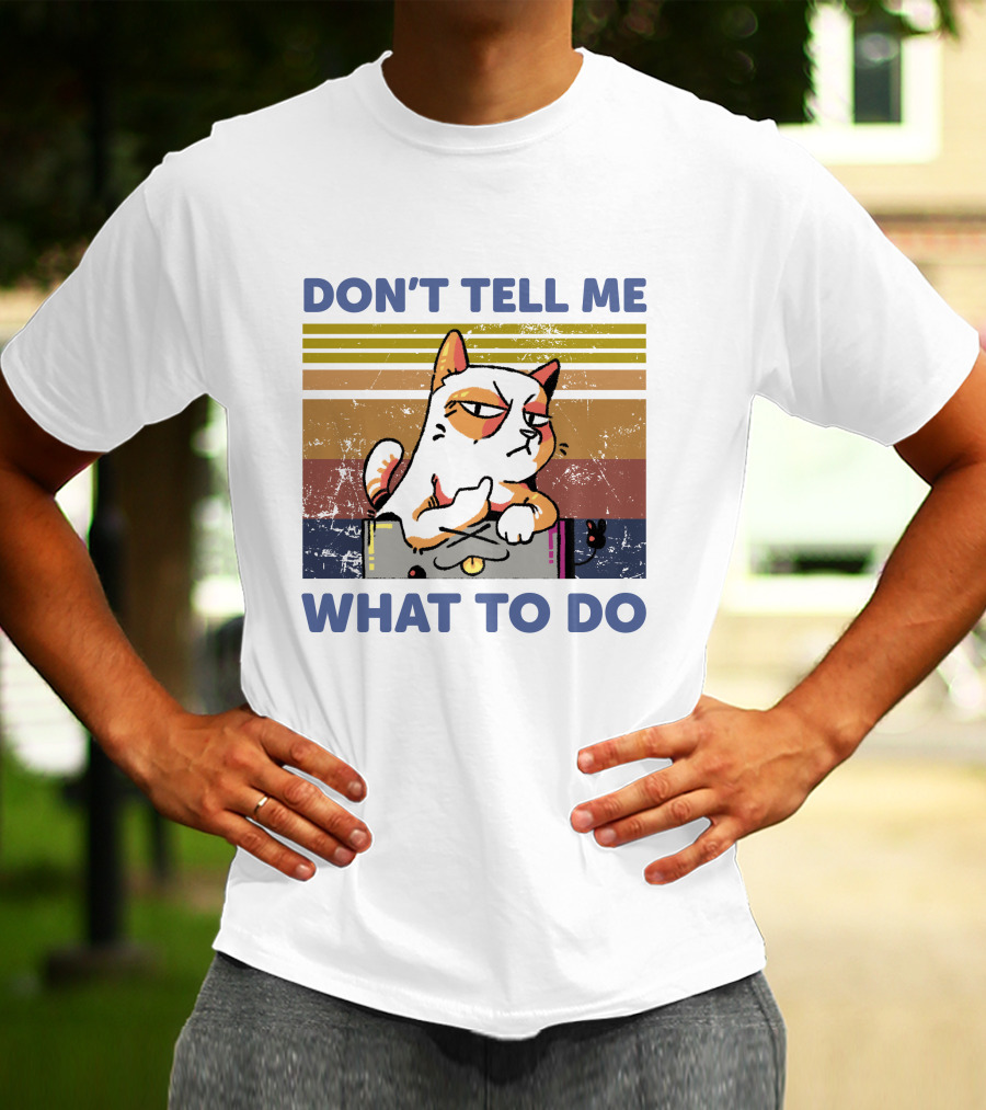DON'T TELL ME WHAT TO DO Retro Cat Stripes T-Shirt