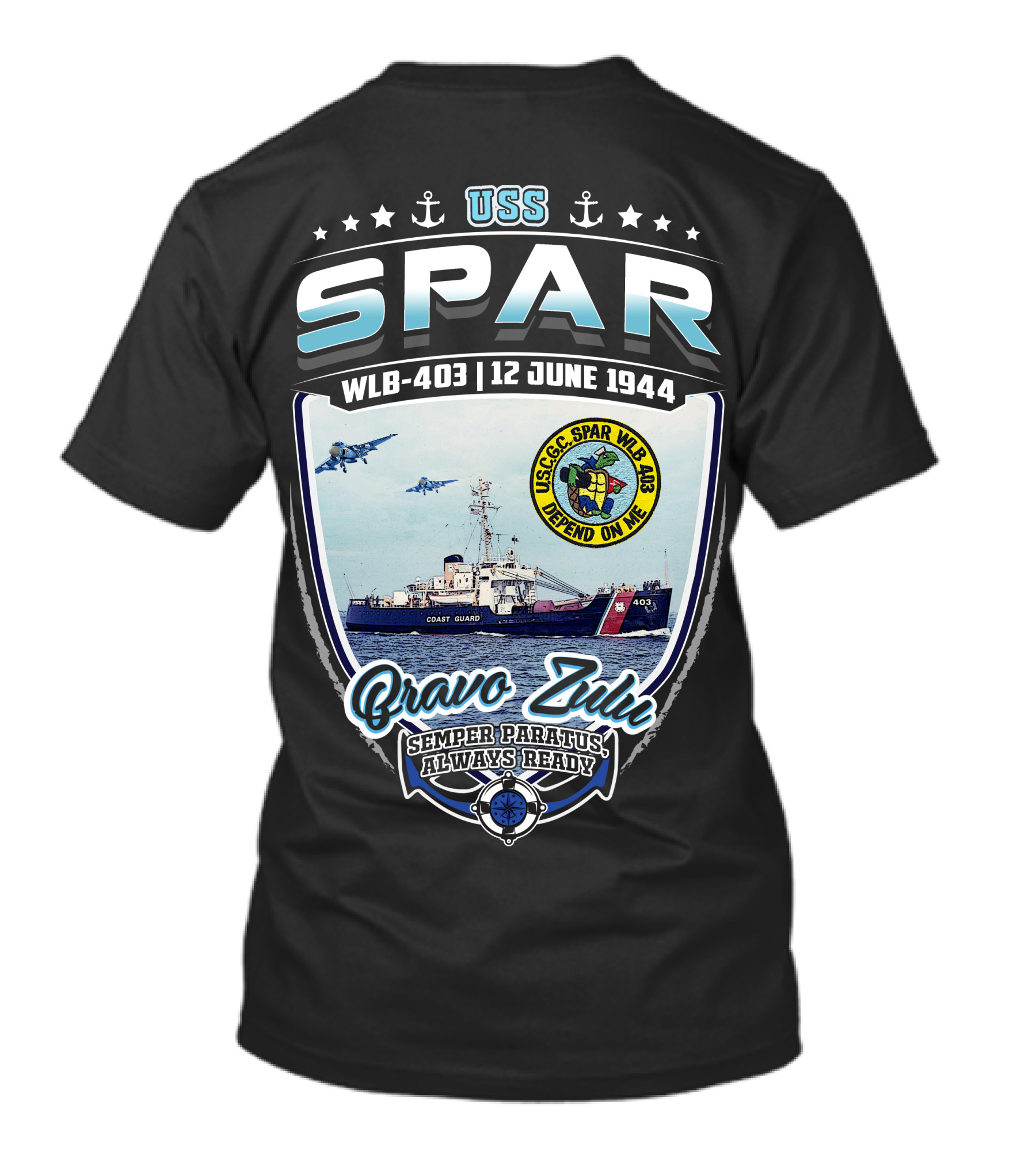 Uss Spar Wlb-403 12 June 1944 Bravo Zulu Semper Paratus Always Ready T-Shirt