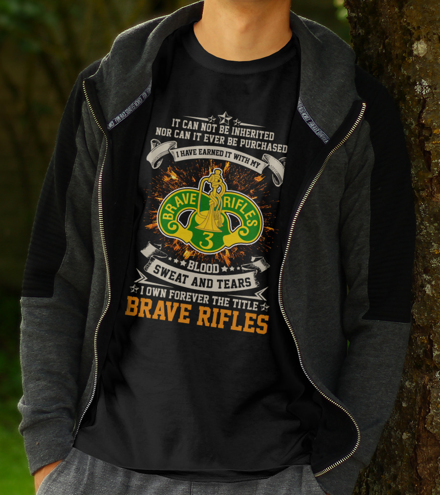 3rd Cavalry Regiment Brave Rifles Title Earned With Blood Sweat And Tears T-Shirt