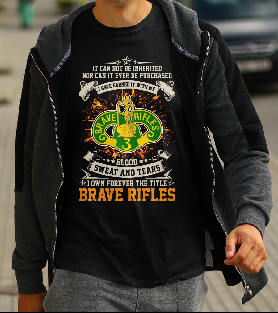 3rd Cavalry Regiment Brave Rifles Title Earned With Blood Sweat And Tears T-Shirt