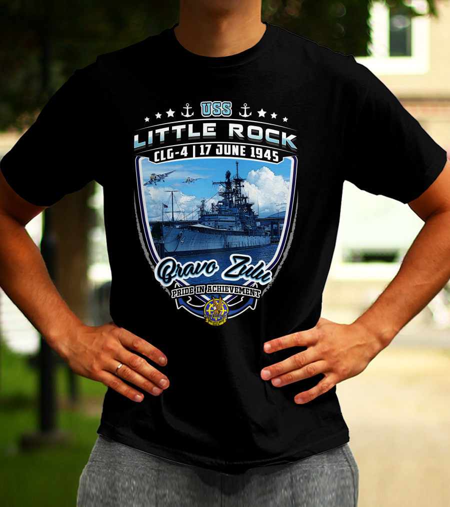 Uss Little Rock Clg-4 17 June 1945 Bravo Zulu Pride In Achievement T-Shirt