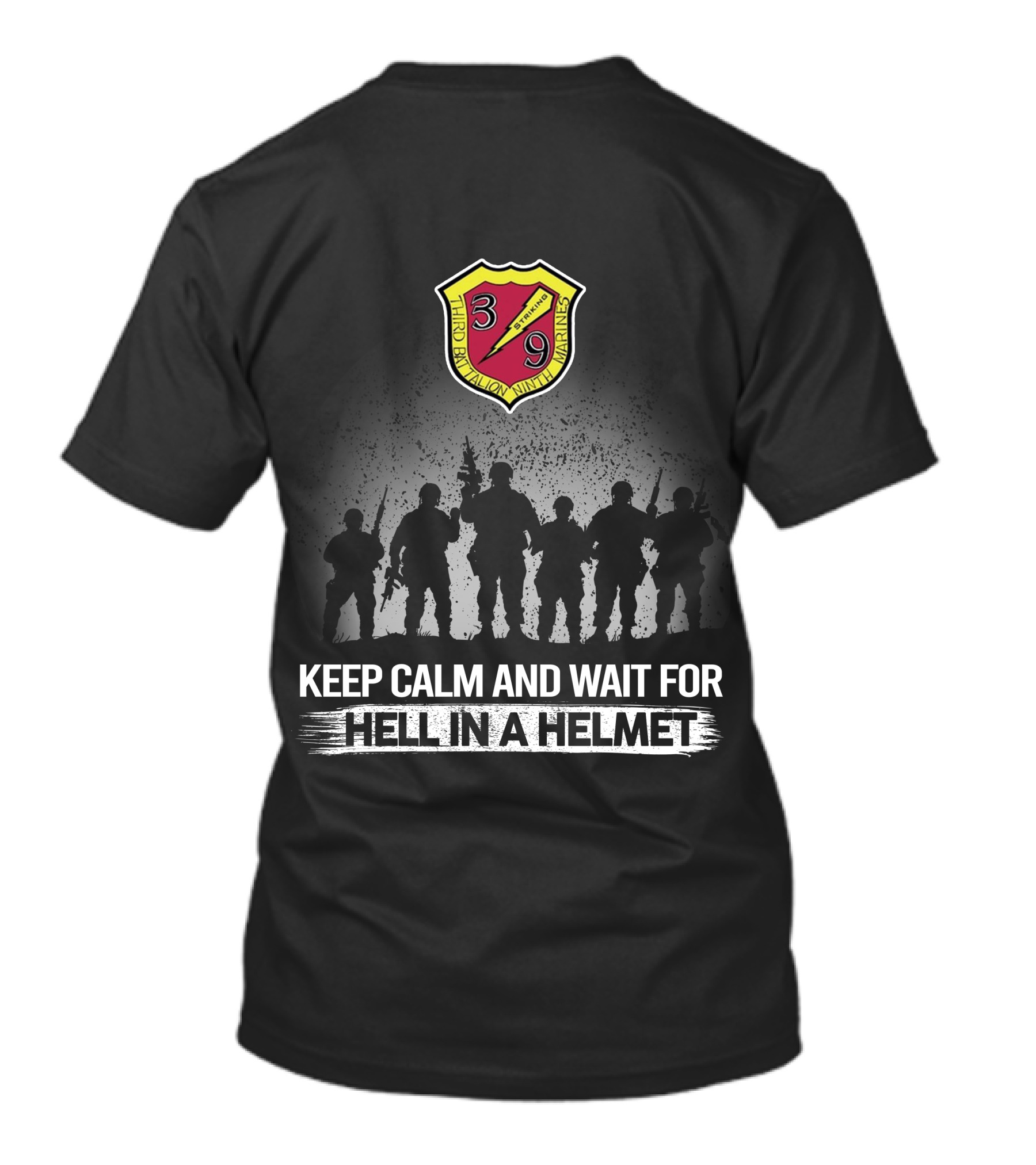 3Rd Battalion 9Th Marines Keep Calm And Wait For Hell In A Helmet T-Shirt