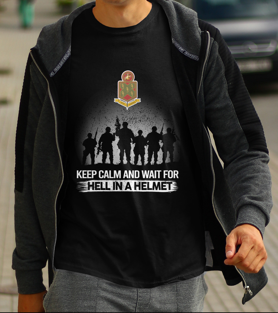5Th Marine Regiment Keep Calm And Wait For Hell In A Helmet T-Shirt