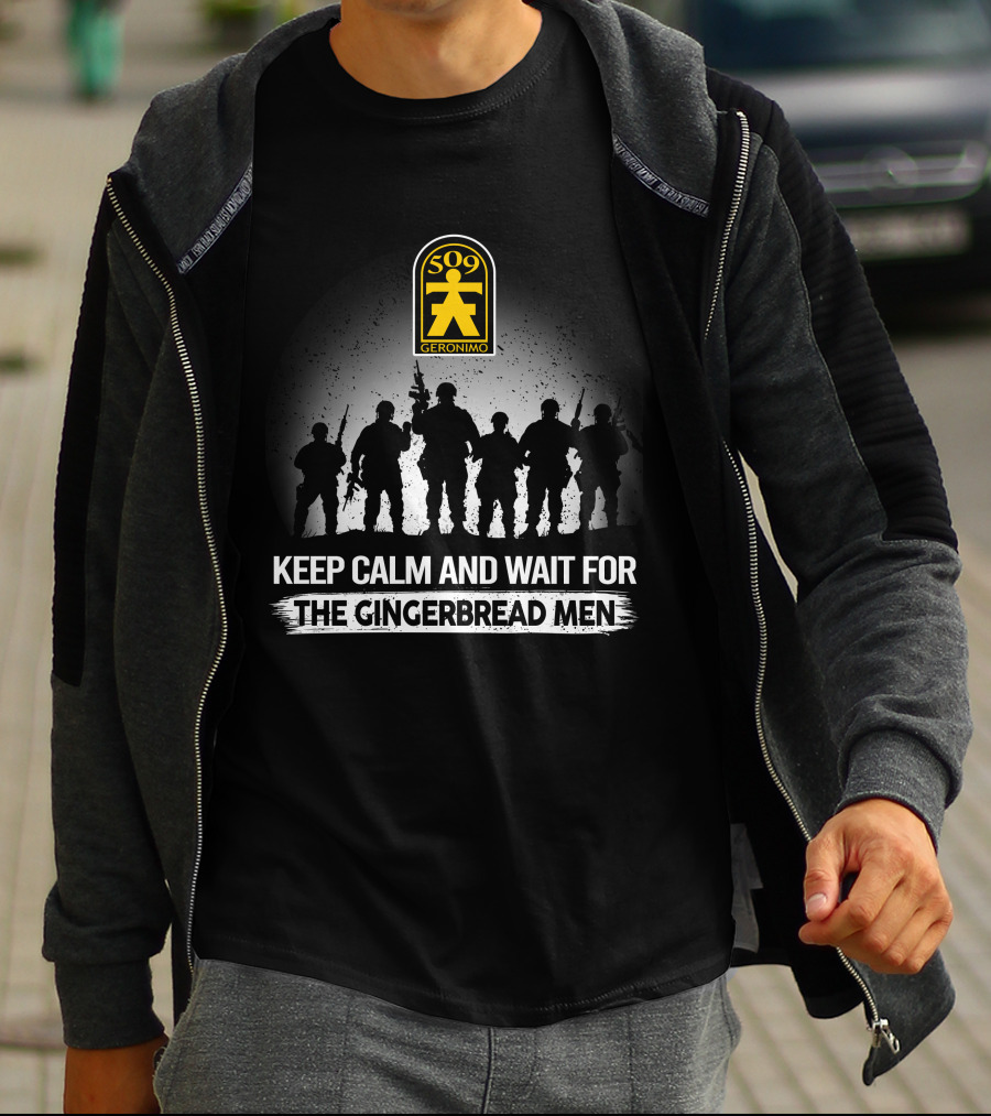 509th Parachute Infantry Regiment Geronimo Keep Calm And Wait For The Gingerbread Men T-Shirt
