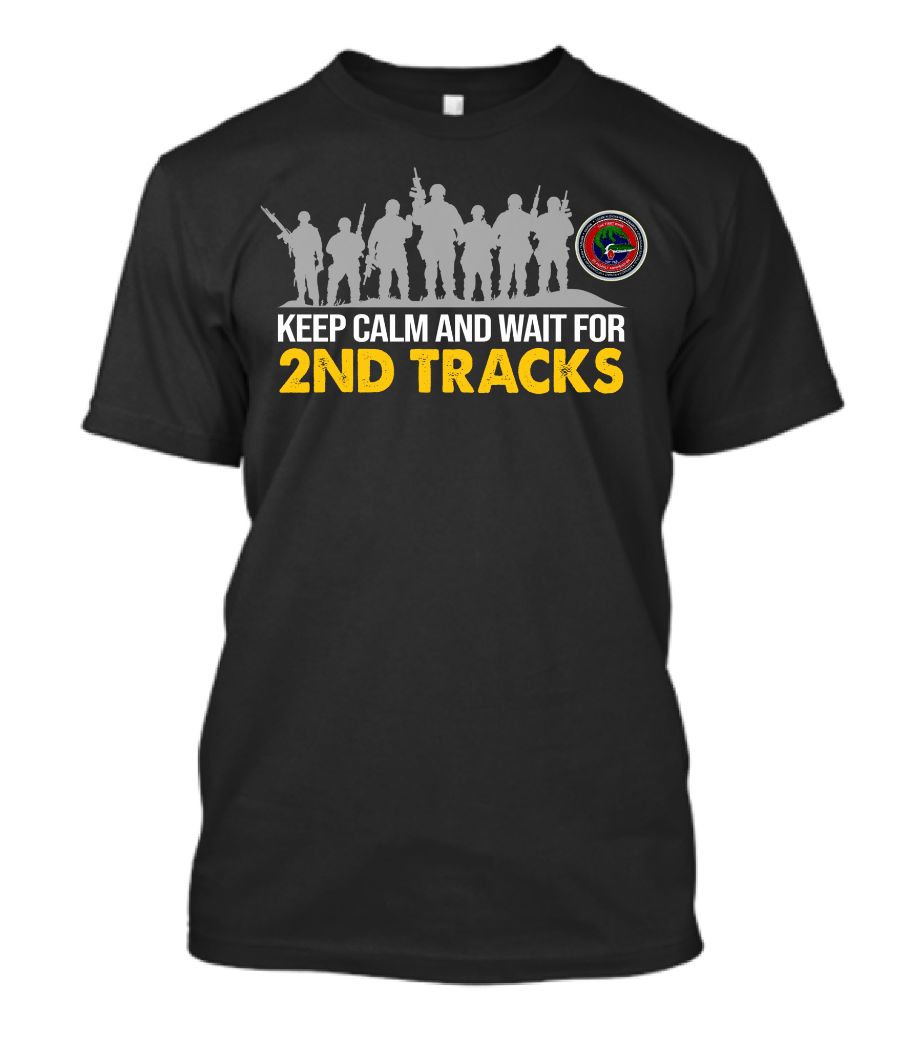 Keep Calm And Wait For 2Nd Tracks 2Nd Assault Amphibian Battalion T-Shirt