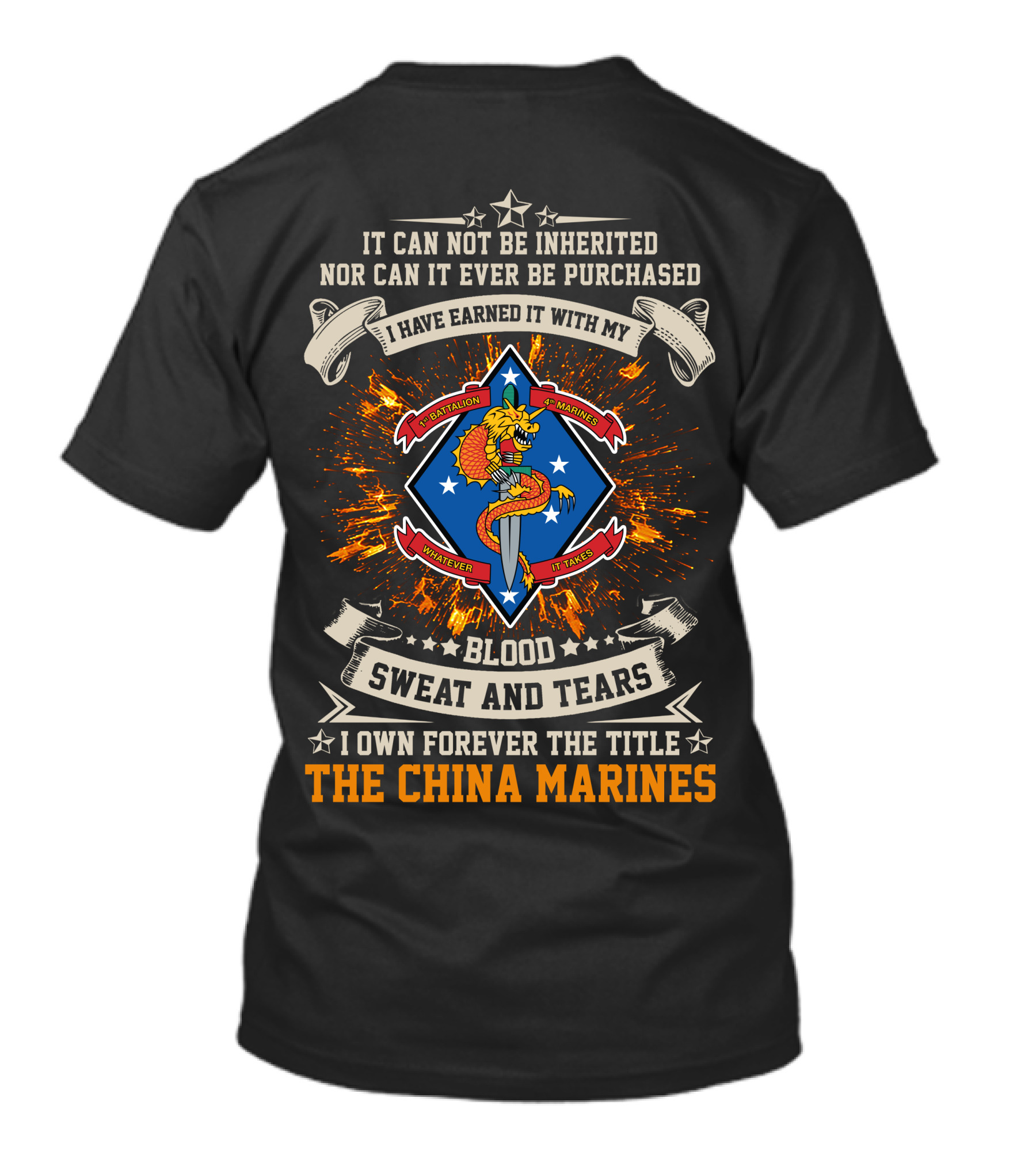 1St Battalion 4Th Marines The China Marines Blood Sweat And Tears T-Shirt