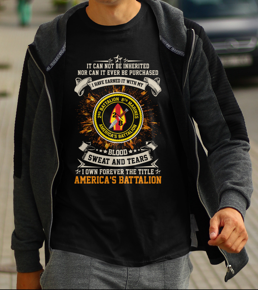2Nd Battalion 8Th Marines Blood Sweat And Tears America's Battalion T-Shirt