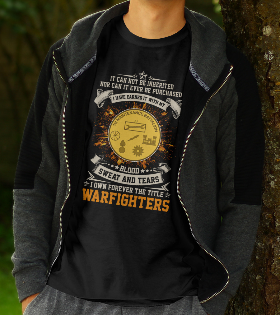 1st Maintenance Battalion Blood Sweat And Tears Warfighters T-Shirt