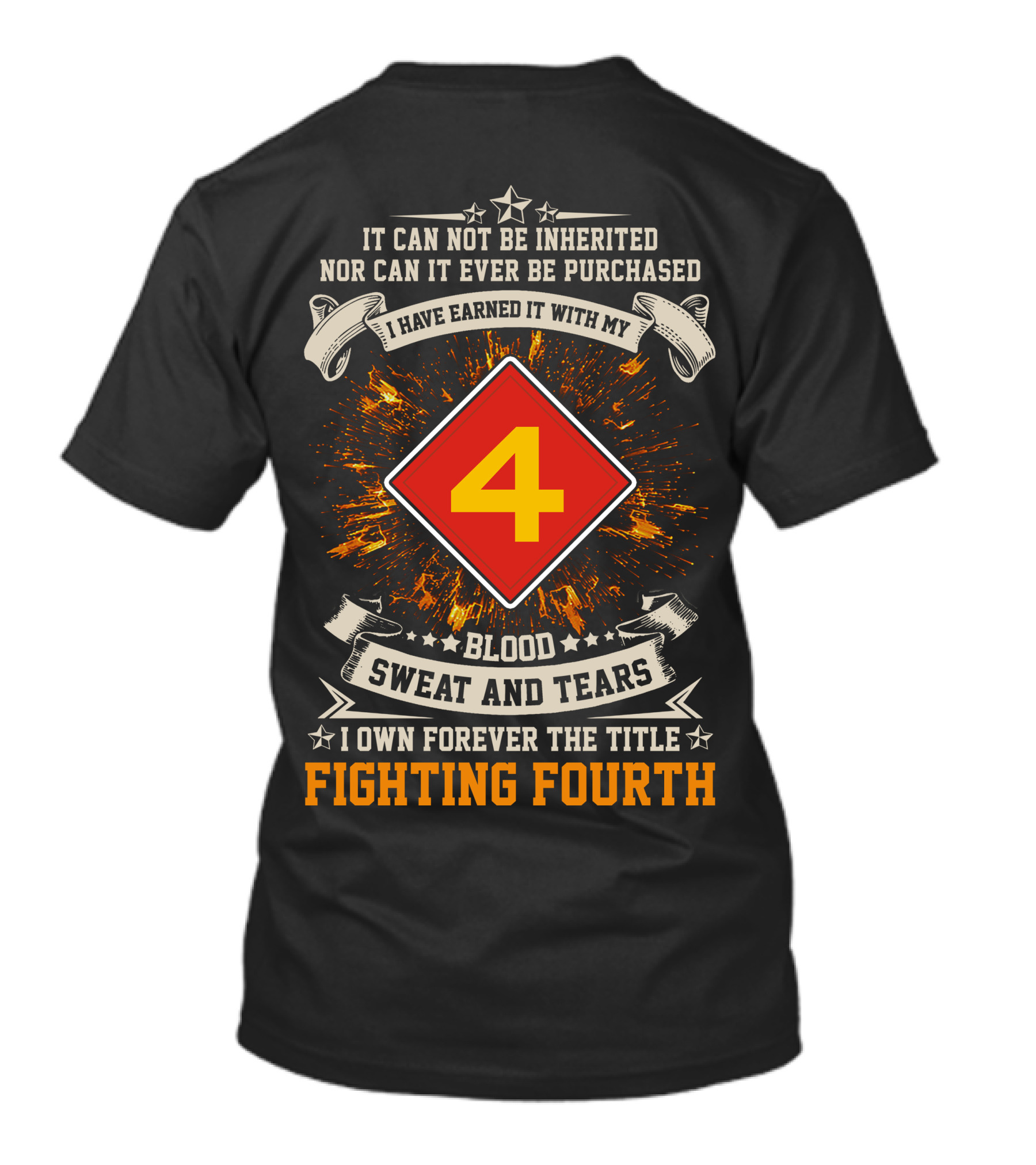 Fighting Fourth Blood Sweat And Tears Marine Division Earned Title T-Shirt