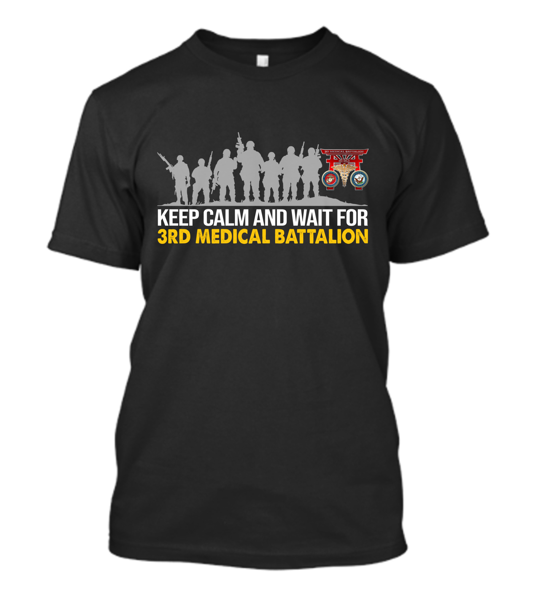 Keep Calm And Wait For 3rd Medical Battalion Silhouette Scene T-Shirt