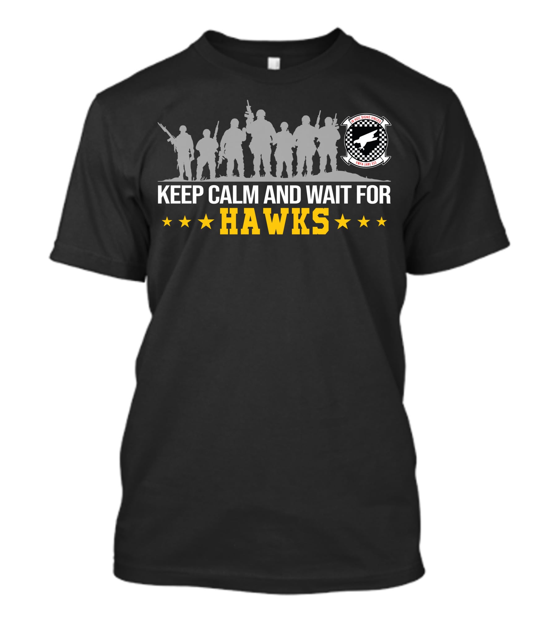 Keep Calm And Wait For Hawks Vmfa(Aw)-533 Hawk Insignia T-Shirt