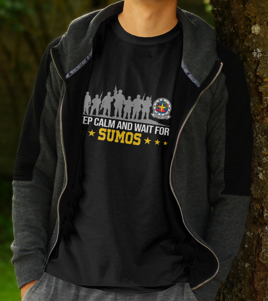 Keep Calm And Wait For Sumos Vmgr 152 T-Shirt