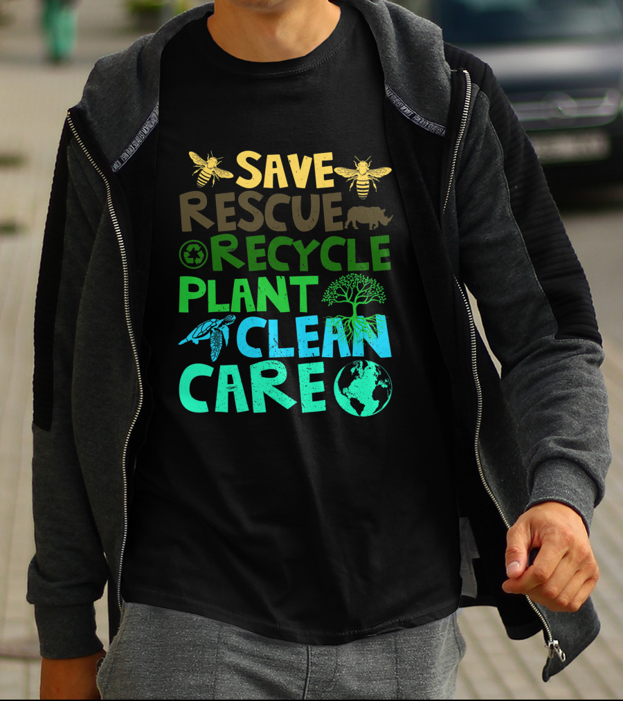Save Bees Rescue Animals Recycle Plant Clean Care Earth Day T-Shirt