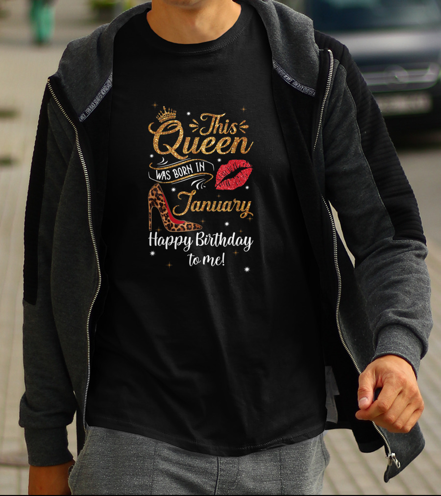 This Queen Was Born In January Glitter Crown Leopard Print Heels Happy Birthday To Me Red Lip Print T-Shirt