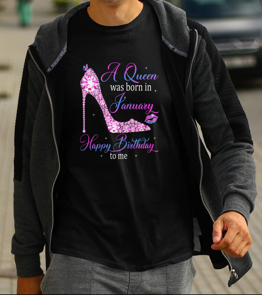 A Queen Was Born In January Happy Birthday To Me High Heel Jeweled Stiletto And Lip Print T-Shirt