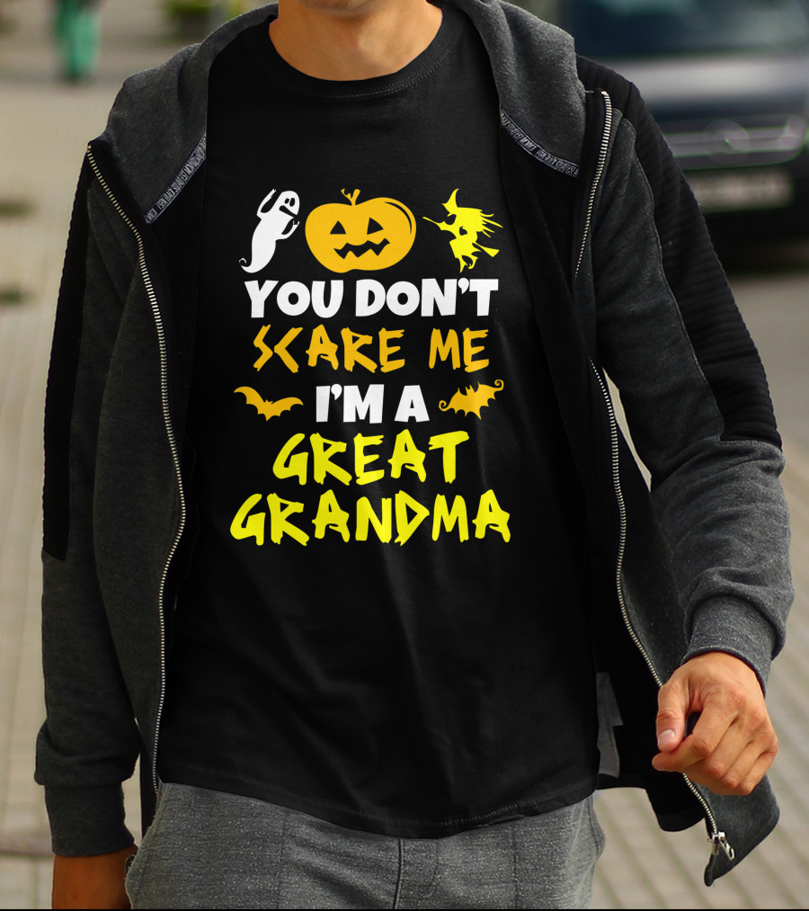 You Don't Scare Me I'm A Great Grandma Halloween Ghost Pumpkin Witch Bat T-Shirt