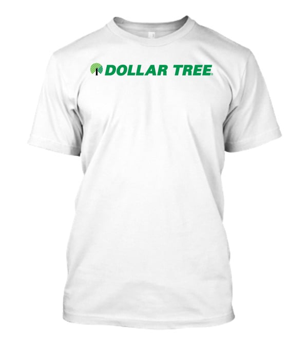 DOLLAR TREE T-Shirt