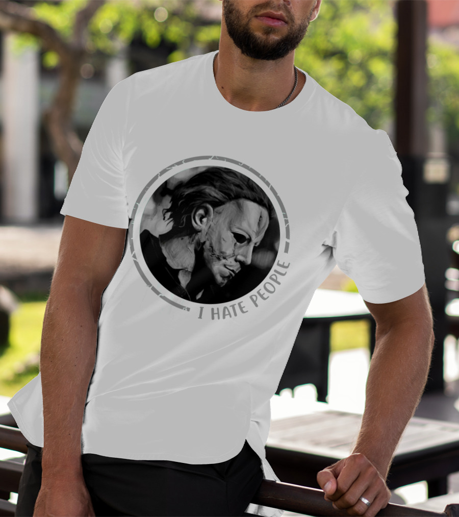 Michael Myers I Hate People Halloween Iconic Mask T-Shirt