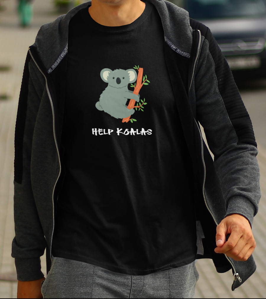 Help Koalas Save Koala Australian Help Koalas T-Shirt