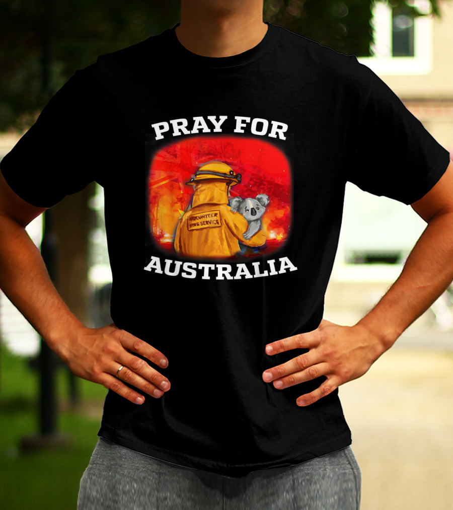 Pray For Australia Volunteer Fire Service Save Koala T-Shirt