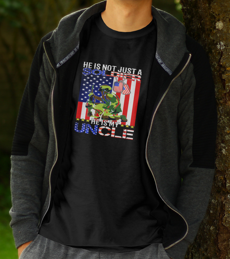 He Is Not Just A Soldier He Is My Uncle American Flag Background T-Shirt