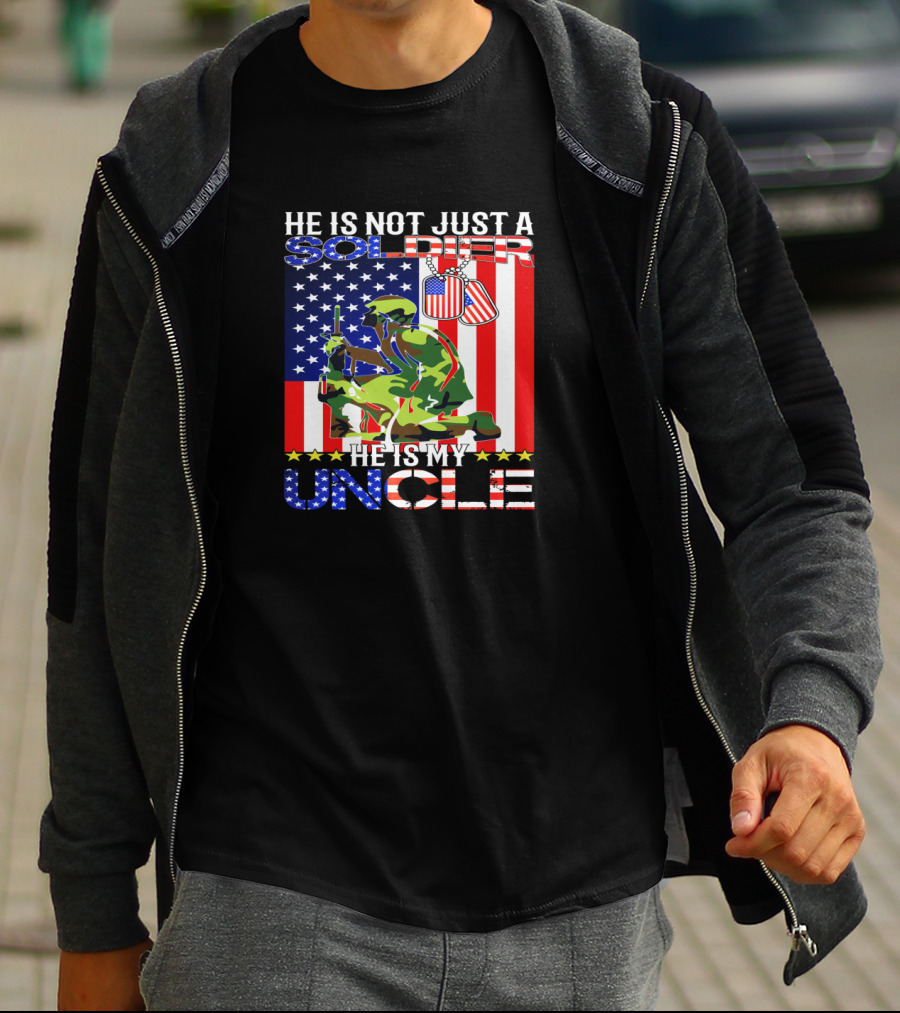 He Is Not Just A Soldier He Is My Uncle American Flag Background T-Shirt
